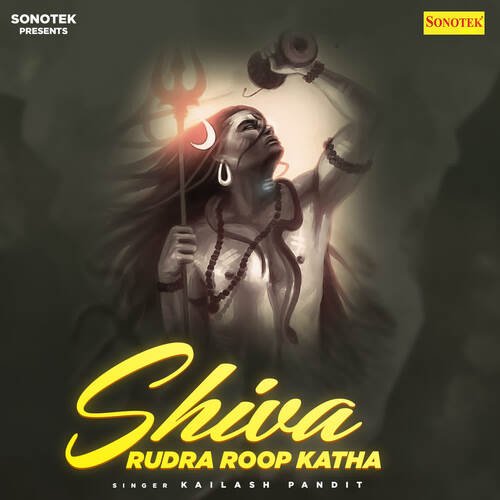 Shiva Rudra Roop Katha Kailash Pandit MP3 Download